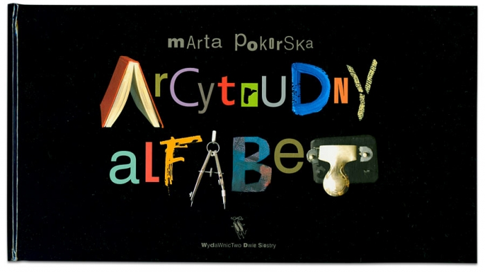 Arcytrudny alfabet | Marta Pokorska