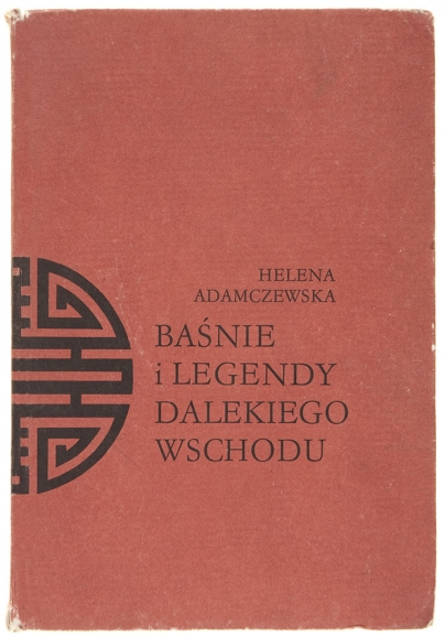 Baśnie i legendy dalekiego wschodu