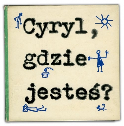 Cyryl, gdzie jesteś?