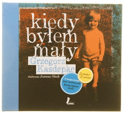 Kiedy byłem mały | Kiedy byłam mała