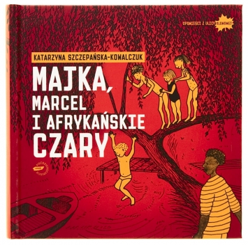 Majka, Marcel i afrykanskie czary