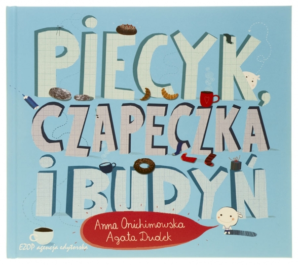 Piecyk, czapeczka i budyń