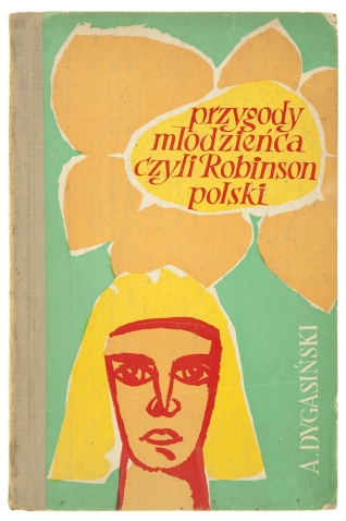 Przygody młodzieńca, czyli Robinson polski