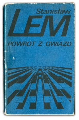 Powrót z gwiazd | Stanisław Lem