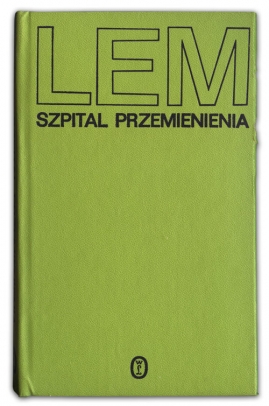 Szpital przemienienia | Stanisław Lem