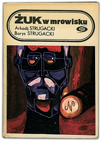 Żuk w mrowisku | Arkadij i Borys Strugaccy